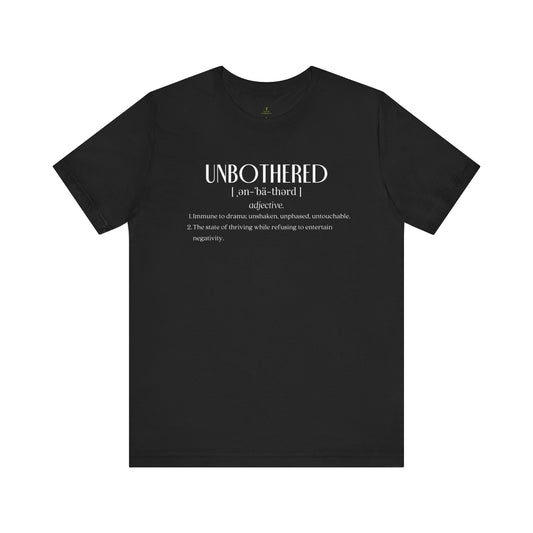 Unbothered Definition Tee | The Definitive Collection | The Spoken Piece