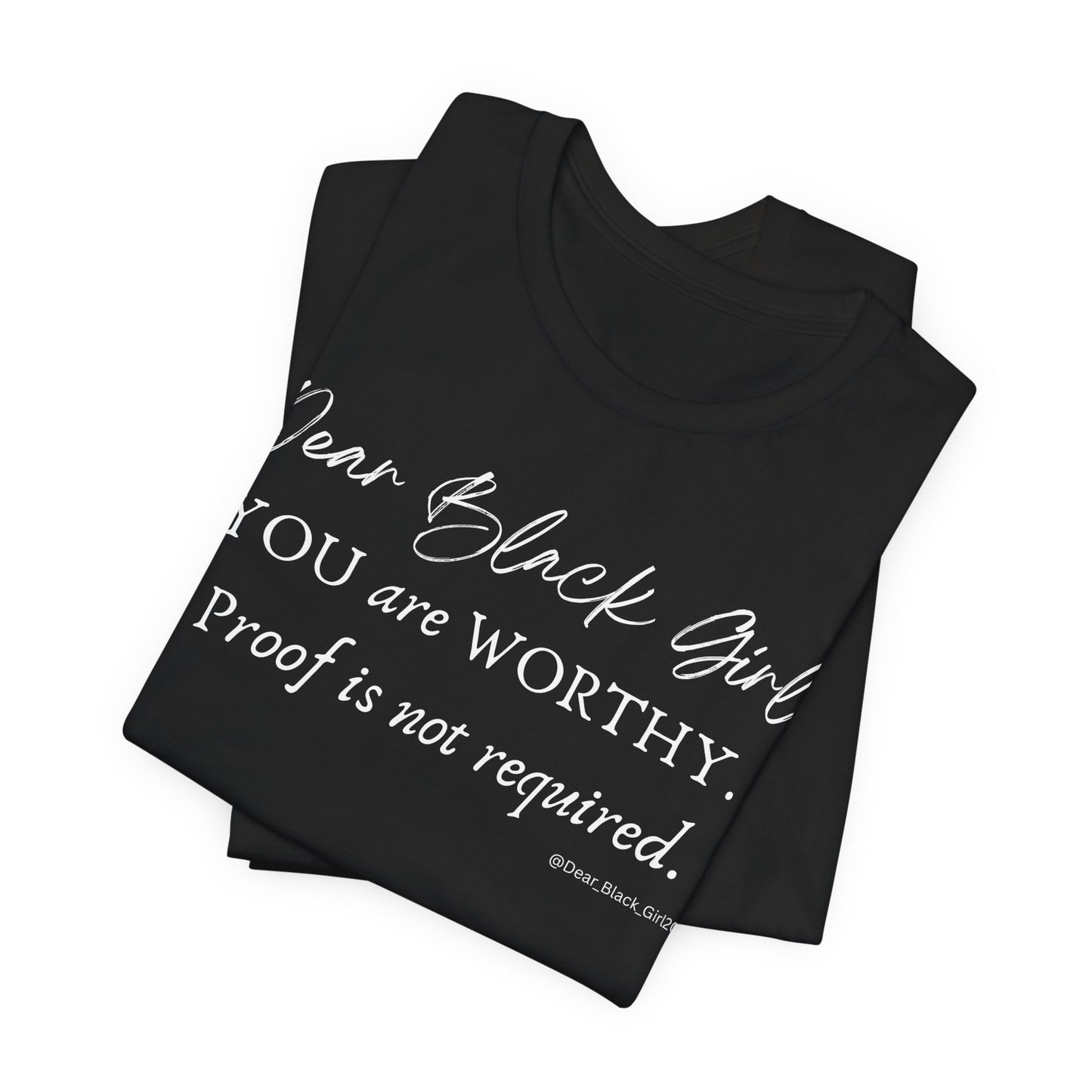 You are Worthy Tee