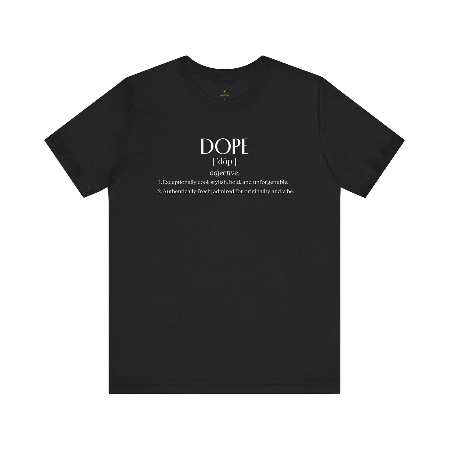 Dope Definition Tee | The Definitive Collection | The Spoken Piece